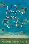 VOICES IN THE AIR - Naomi Shihab Nye - Paperback - Brand New