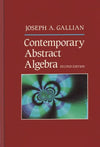 Contemporary Abstract Algebra by Joseph Gallian, 9th International ed. – Brand N
