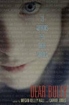 Dear Bully: Seventy Authors Tell Their Stories: A Rogue Hunter Novel - Megan ...