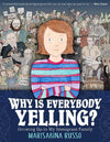 Why Is Everybody Yelling? - Marisabina Russo - Hardcover - Brand New