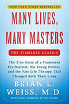 Many Lives, Many Masters : The True Story of....By Brian Weiss () - NEW – Brand