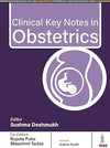 Clinical Key Notes in Obstetrics Rujuta Fuke Sushma Deshmukh Moushmi Tadas Trade