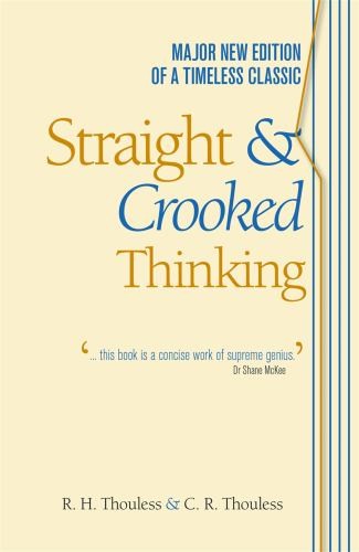 STRAIGHT AND CROOKED THINKING - Robert Henry Thouless - Paperback - Brand New image 4