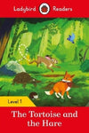 Ladybird Readers Level 1 - The Tortoise and the Hare (ELT Graded Reader) - La...