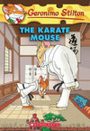 GERONIMO STILTON #40 THE KARATE MOUSE - Geronimo Stilton - Paperback - Brand New
