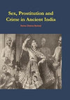Sex Prostitution and Crime in Ancient India Sures Chandra Banerji Hardcover bran