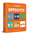 Early Learning Padded Book of Opposites: Board Book for Kids | Learn Basic Co...