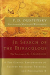 In Search Of The Miraculous Paperback by P. D. Ouspensky (English) Brand New