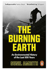 The Burning Earth: An Environmental History of the Last 500 Years - Sunil Amr...