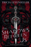 The Shadows Between Us - Tricia Levenseller - Paperback - Brand New image 8