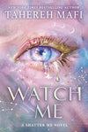 Watch Me: The brand new dystopian romance book for 2025, set in the world of ...