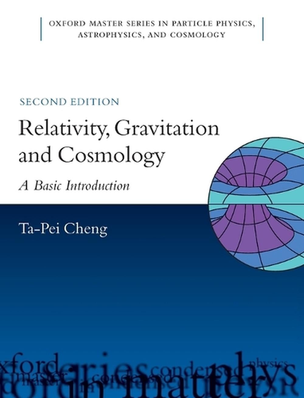 Relativity, Gravitation and Cosmology: A Basic Introduction by Cheng – Brand New image 7