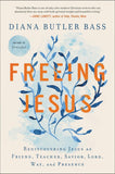 Freeing Jesus: Rediscovering Jesus as Friend, Teacher, Savior, Lord, Way, and... image 7