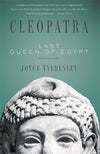 CLEOPATRA - Joyce Tyldesley - Paperback - Brand New