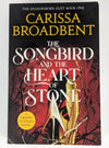 The Songbird and the Heart of Stone - Carissa Broadbent - Paperback - Brand New