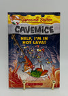 GERONIMO STILTON - CAVEMICE#03 HELP I M IN HOT LAVA: 3 - Geronimo Stilton - P...