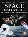 Inventions & Discoveries - Space Discoveries: Knowledge Encyclopedia For Chil...