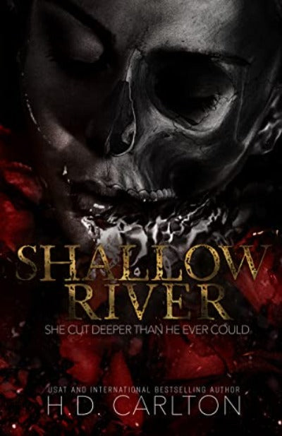 Shallow River Paperback – by H D Carlton (Author)