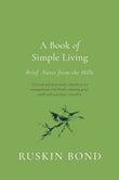 A Book of Simple Living by Ruskin Bond – Books