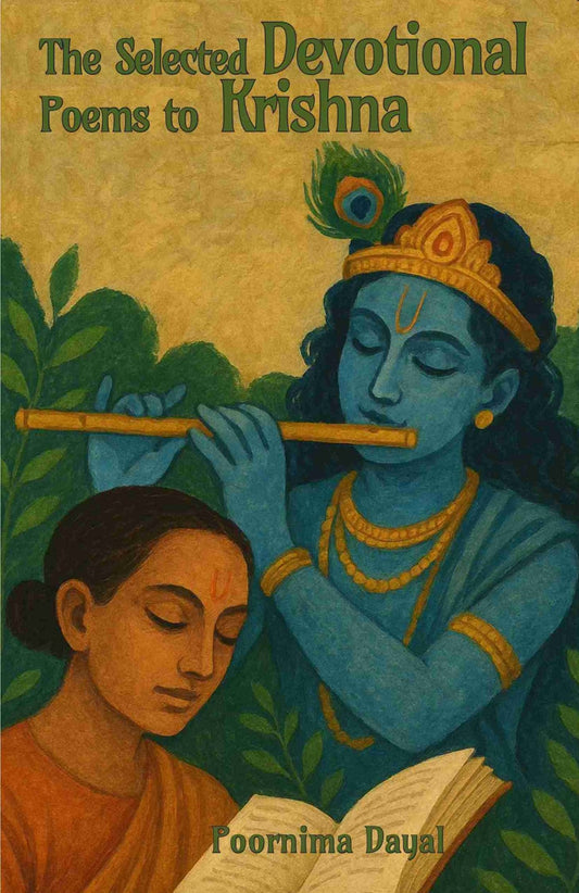 The Selected Devotional Poems To Krishna - Poornima Dayal – Motilal Banarsidass