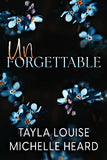 Unforgettable (Paperback) by Tayla Louise