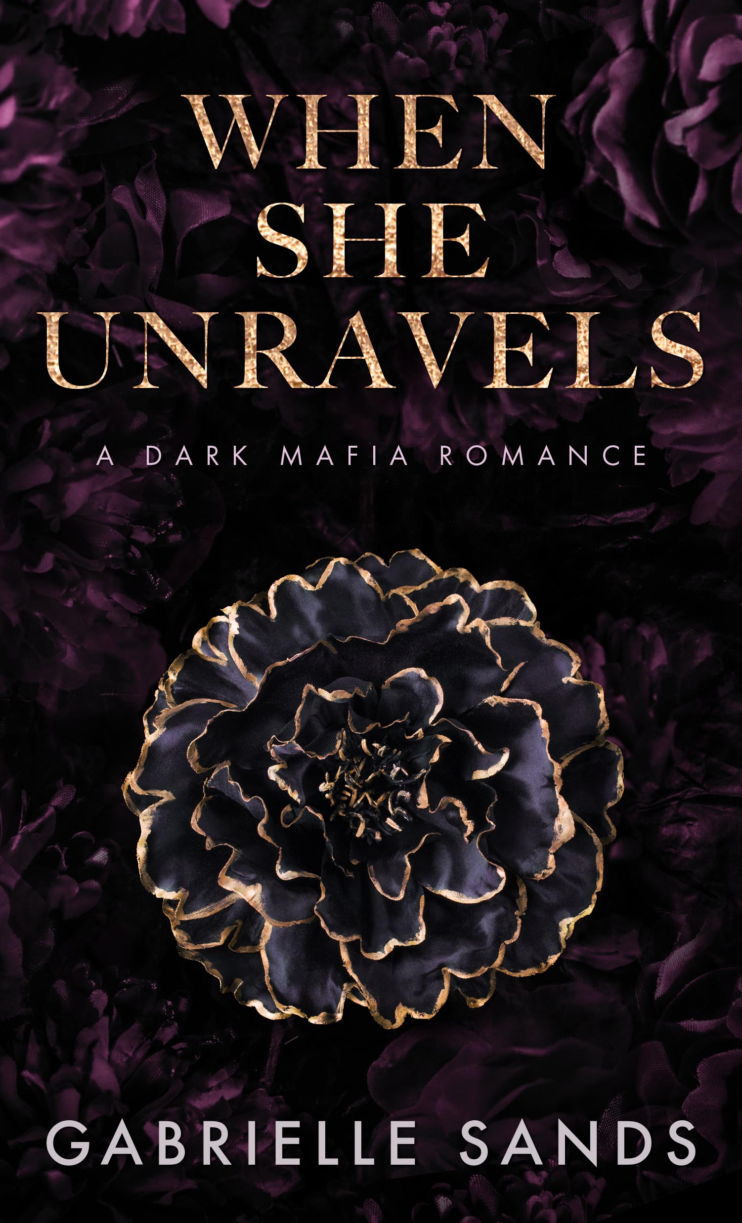 When She Unravels (Book 1) (Paperback) by Gabrielle Sands