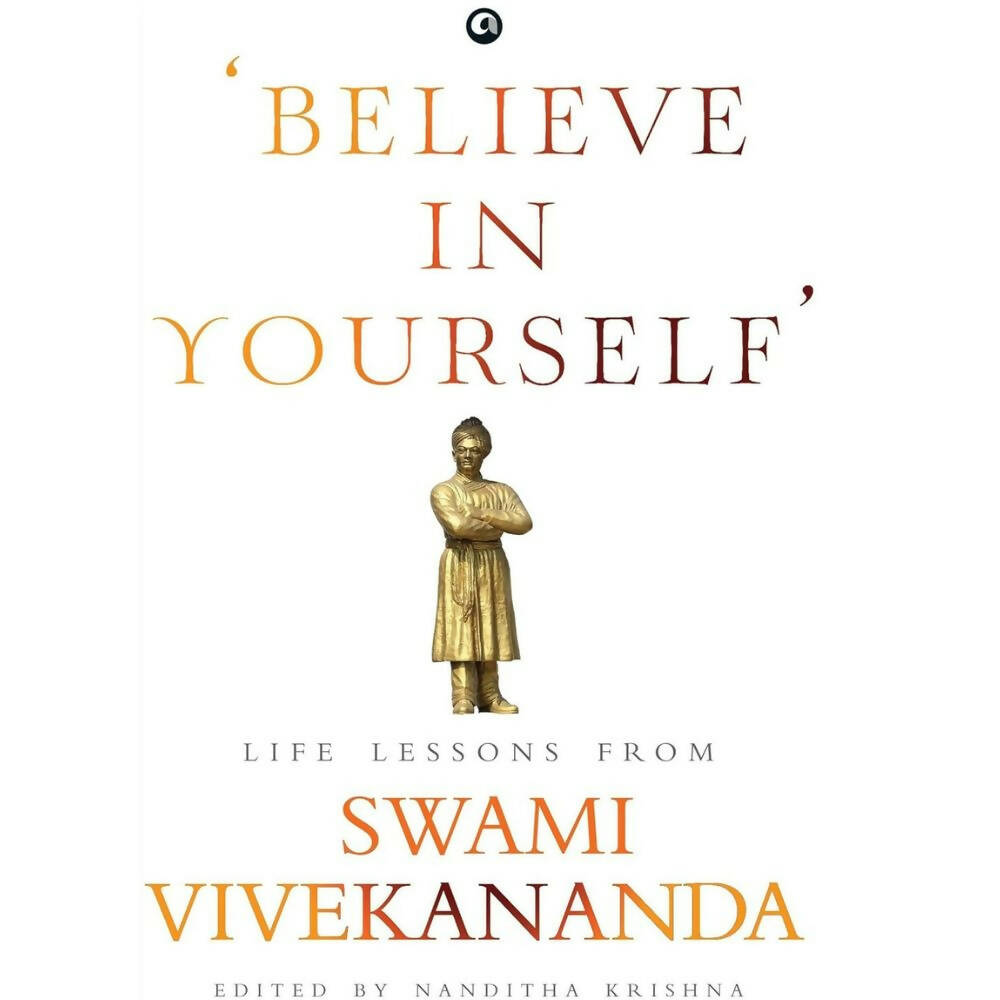 Believe In Yourself’: Life Lessons From Vivekananda – Books